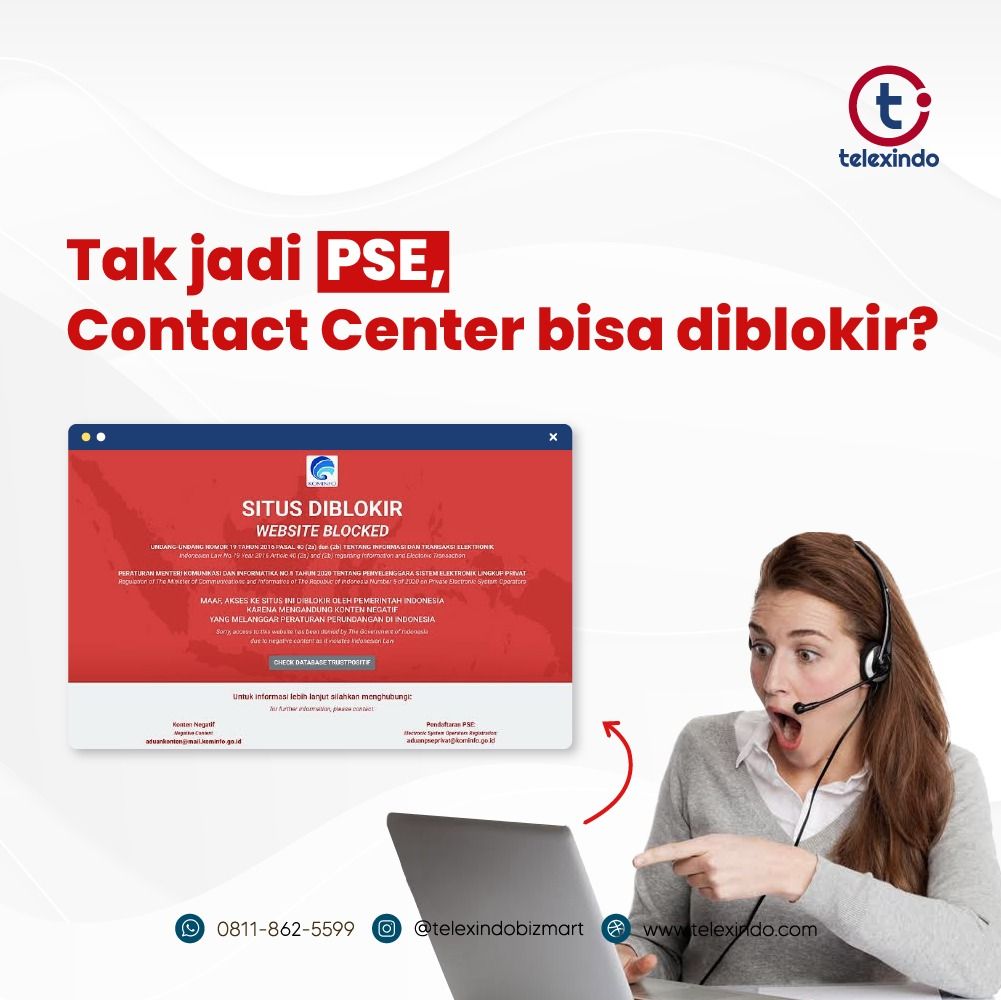 Tak Jadi PSE, Contact Center Bisa Diblokir?