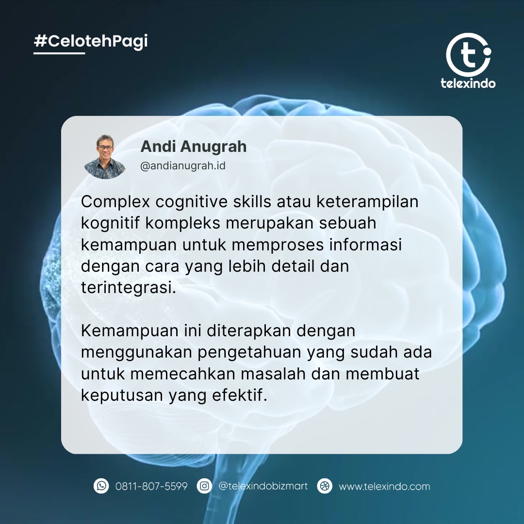 Celoteh Pagi: Complex Cognitive Skills