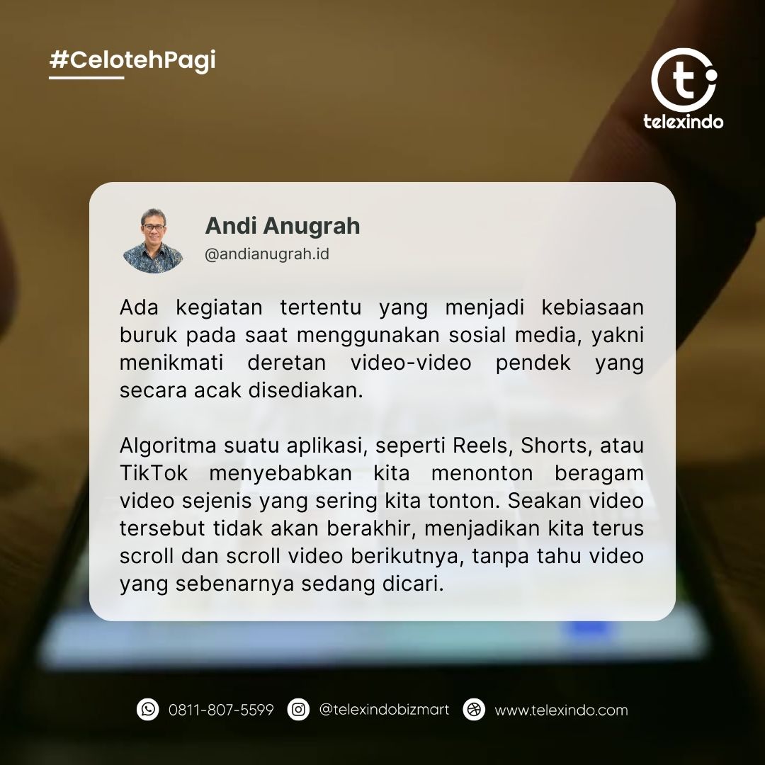 Celoteh Pagi: Kecanduan Scroll