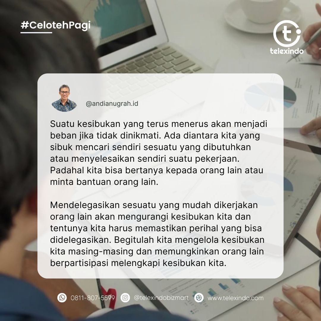 Celoteh Pagi: Kesibukan