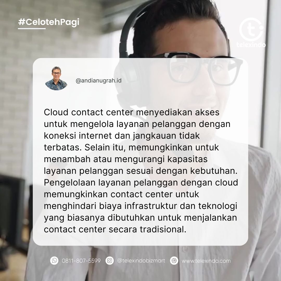 Cloud Contact Center: Kenyamanan, Biaya, dan Keamanan